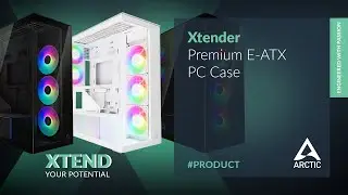 Xtender – Premium E-ATX PC Case