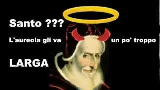 Papa PIO V - santo o diavolo?