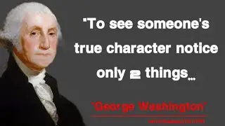 George Washington Timeless Wisdom: Quotes from America's First President || Quotes Library