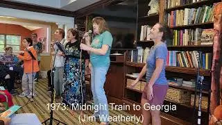 Midnight Train to Georgia (Jim Weatherly) (Journey Songs at Atria)