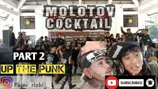 Molotov cokctail (Up the punk) Subang X jati PART 2