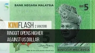 KiniFlash - 2 Jan: Ringgit opens higher against the US Dollar