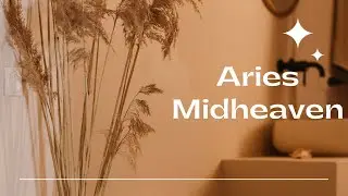 Aries Midheaven