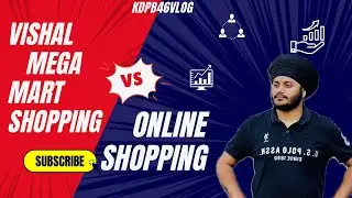 Online vs Offline | Which Shopping Experience is Right for You? | new video 2025 | kdpb46vlogs