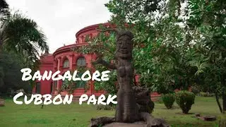 Bangalore: Cubbon Park | short cinematic film