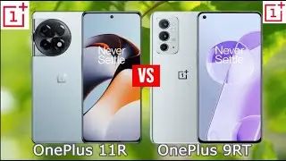 Сравнение OnePlus 11R и OnePlus 9RT