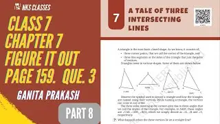 CLASS 7 MATHS CHAPTER 7 FIGURE IT OUT PAGE NO.159 QUE.3  PART 8 GANIT PRAKASH 