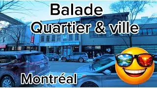 Balade quartier & ville à Montréal 😎🚶‍♂️