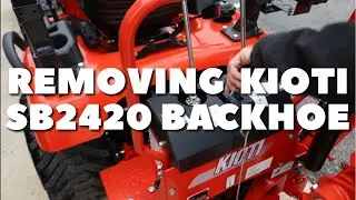 How to remove Kioti SB2420 Backhoe