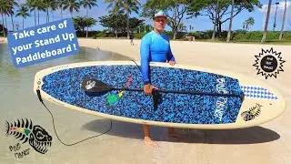 How to take care of your Stand Up Paddleboard