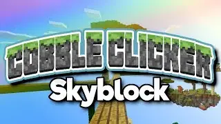 To The Nether! ▫ Cobble Clicker ▫ Minecraft Bedrock Map w/ZloYxp! [Part 7]