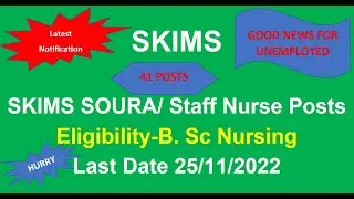 Staff Nurse Vacancies 2022/ SKIMS SOURA Srinagar/ Govt job
