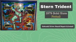 Trident Pinball - Solenoid Driver Board Repair #4