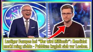 Lustiger Fauxpas bei Wer wird Million&auml;r Kandidat merkt rein gar nichts   Publikum kugelt sich vor