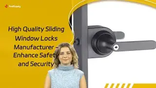 High Quality Sliding Window Locks Manufacturer - Enhance Safety and Security