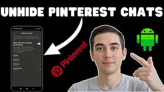 How To Unhide Chats On Pinterest | Restore Hidden Messages (2025)