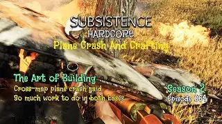 S2E64 - Glacial Pond Plane Crash - Subsistence Hardcore:A66