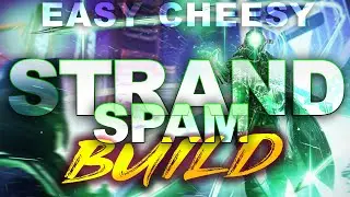 Easy Cheesy Strand Spam Build!! (Trying Destiny 2 Builds)