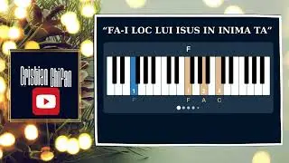 Cum să cânți Fă-i loc lui Isus în inima ta - Tutorial Pian cu Acorduri | Cristian Chifan
