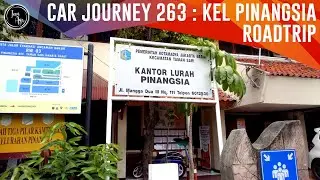 [ ROADTRIP RECORDING ] Daylight Car Journey 263 : Kel Pinangsia Jakarta Rekaman Perjalanan Mobil