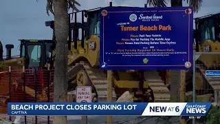 Turner Beach Park lot closed as crews begin work on Captiva Beach Renourishment Project