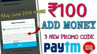 Paytm New Offer | Rs.100 Add Money And 3 New Promo Code Recharge CashBack Offer : Paytm Offer today