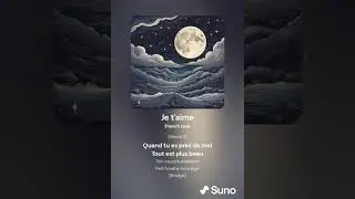 Je t'aime (SUNO Generated Music)