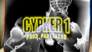 CYPHER 1 (Prod. Raine)