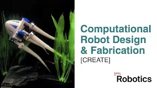 Computational Robot Design & Fabrication Lab - CREATE EPFL Robotics Lab