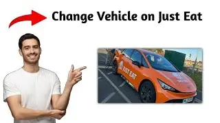 Как сменить автомобиль в Just Eat 2025 (КРАТКОЕ РУКОВОДСТВО)