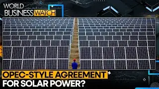 Solar Power Producers Signed Up For An OPEC-style Agreement | World Business Watch | WION