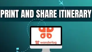 How to print and share Wanderlog itinerary-2025 l SM Tech