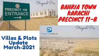 Precinct 11-B | Bahria Town Karachi Villas-Plots March-2021 | Property Trade