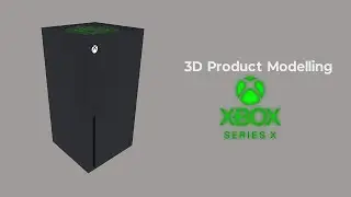 3D Product Modelling || Xbox Series X
