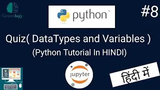 Python Tutorial In Hindi #8 | Quiz ( DataTypes and Variables)