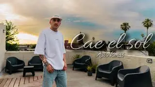 CAE EL SOL - AS&Iacute; NOMAS (video oficial)