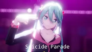 【MMD】スーサイドパレヱド / Suicide Parade【YYB初音ミク】