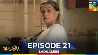 Badnaseeb Episode 21