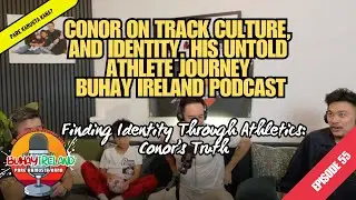 Buhay Ireland Ep 56 l Filipino Roots, Irish Dreams! Conor&rsquo;s Story You Need to Hear! Finding Identity