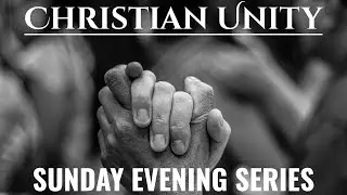 Christian Unity - Liberty & Conscience | Pastor Stanley Kelly