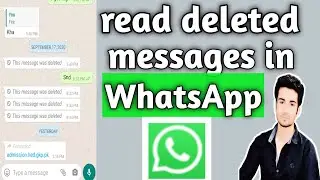 how to read deleted messages in whatsapp in 2020||read removed messages in whatsapp