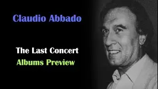 [Album Preview] Claudio Abbado  The Last Concert Albums #jopusaudio #아바도 #abbado #베를린필 #ipr #ipr리뷰