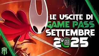 XBOX GAME PASS SETTEMBRE: SORPRESE E TITOLI ATTESISSIMI!