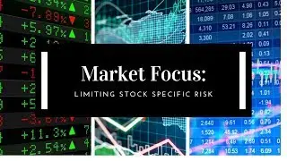 Market Focus: Limiting Stock-Specific Risk