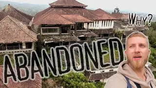 Exploring Bali's Abandoned 