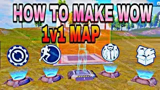 How To Make WOW 1V1 Map in PUBG Mobile | Full Step-by-Step_Tutorial 