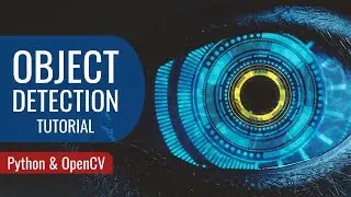 Object Detection Tutorial - Python | OpenCV | Cascade Classifiers
