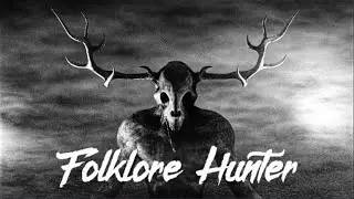 Folklore Hunter | Night Of The Wendigo