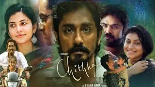 Chithha Tamil Full Movie 2023 | Siddharth Narayan | Sahasra, Anjali Nair | Review & Facts