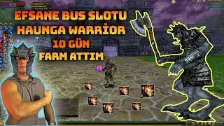 #knightonline EFSANE BUS slotu haunga warrior 10 g&uuml;n afk farm